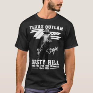 Texas Outlaw Dusty Hill Danke für die Erinnerunge T-Shirt