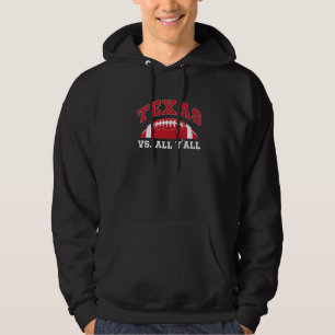 Texas Pride Sports Texas Vs All Y'All Football Hoodie