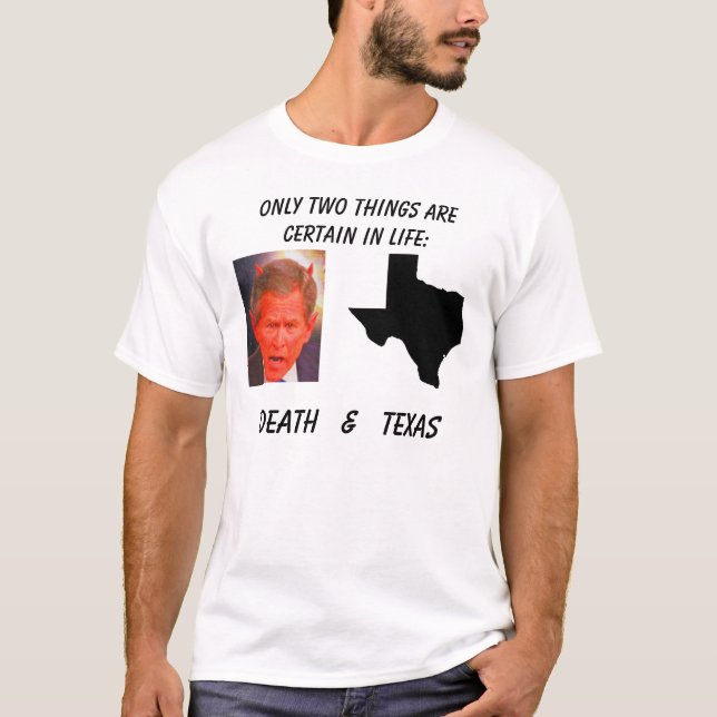 Texas, SATAN, nur zwei Sachen sind im Li… sicher T-Shirt (Vorderseite)
