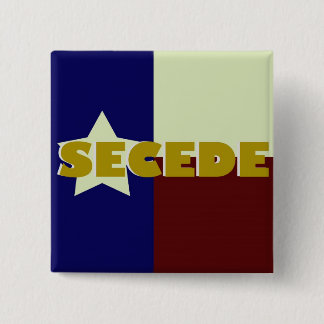 Texas SECEDE quadratischen Knopf Button
