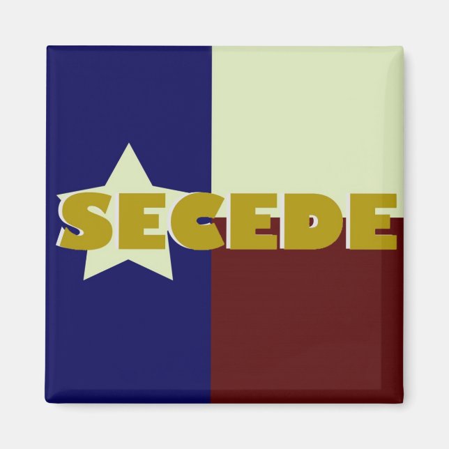 Texas SECEDE Quadratmagnet Magnet (Vorne)