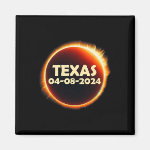 Texas Solar Eclipse 2024 April 8 Totality Texas Magnet