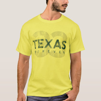 Texas T-Shirt für immer