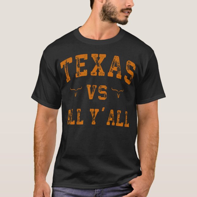 Texas Vs All Yall T-Shirt (Vorderseite)