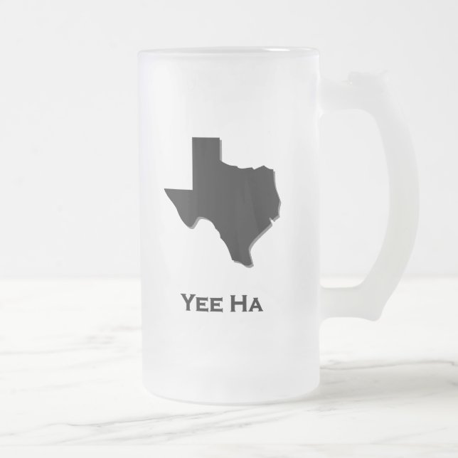 Texas Yee Ha Mattglas Bierglas (Rechts)