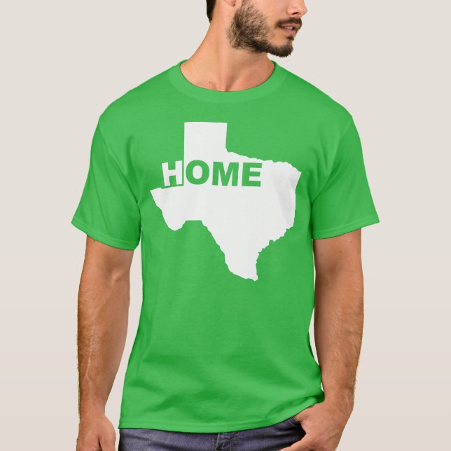 Texas Zuhause weg von Zuhause-T-Shirts T's T - Shi T-Shirt (Vorderseite)