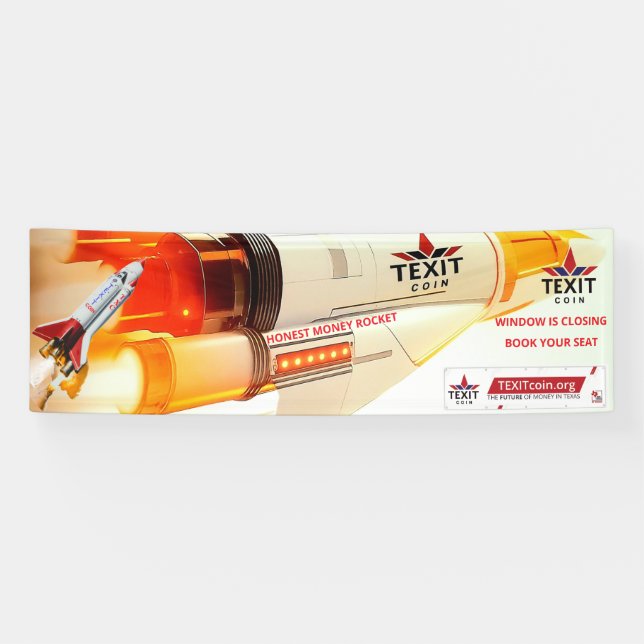 TexitCoin Honest Money Rocket Vinyl Banner (Horizontal)