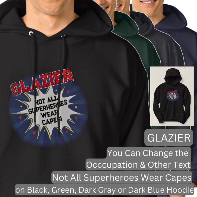 Text ändern, GLAZIER, nicht alle Superhelden Hoodie (Von Creator hochgeladen)