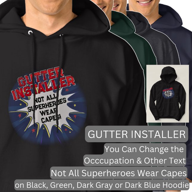 Text ändern, GUTTER INSTALLER, nicht alle Superhel Hoodie (Von Creator hochgeladen)