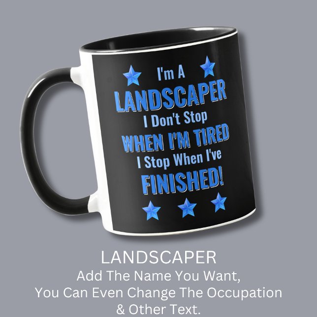 Text ändern, ich bin LANDSCAPER Nicht müde halten Tasse (Von Creator hochgeladen)