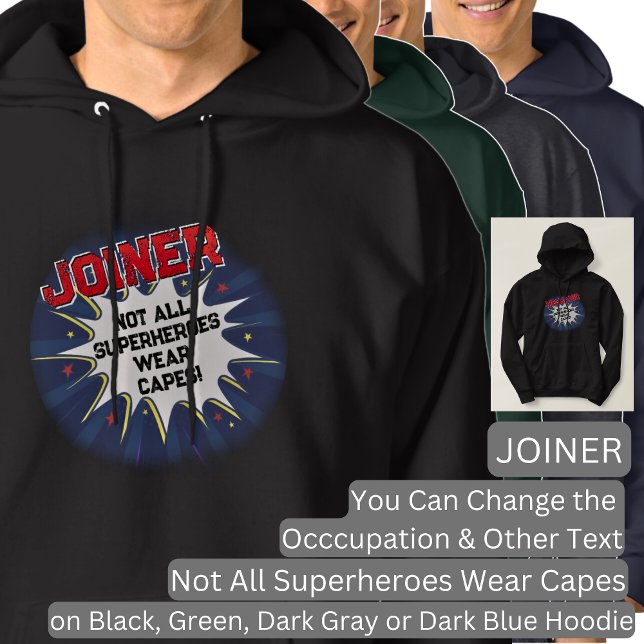 Text ändern, JOINER, nicht alle Superhelden T - Sh Hoodie (Von Creator hochgeladen)