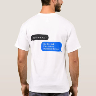 Text Bubble Nachrichten Zitat T-Shirt - Wer bist d
