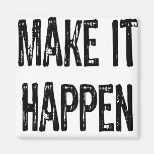 Text - Erzielen Sie es! Schwarz Magnet