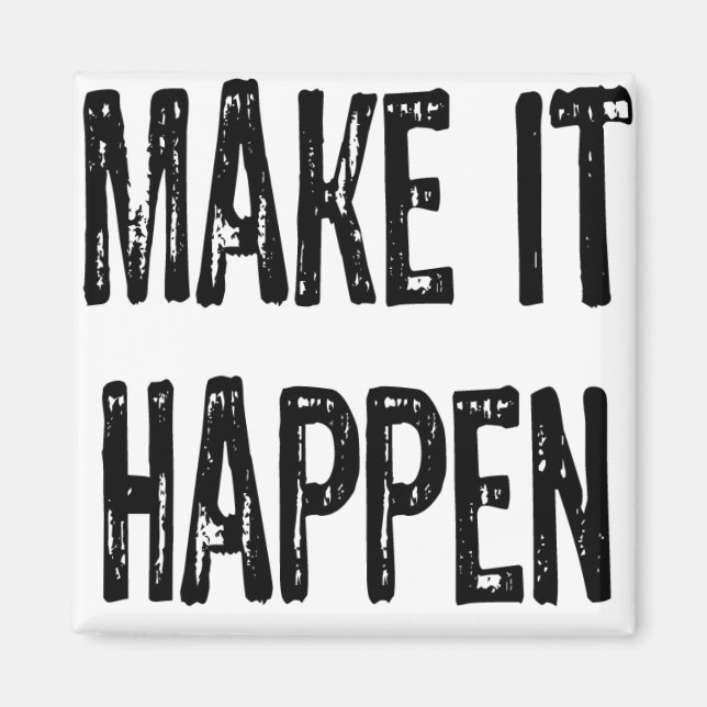 Text - Erzielen Sie es - Schwarz Magnet (Vorne)