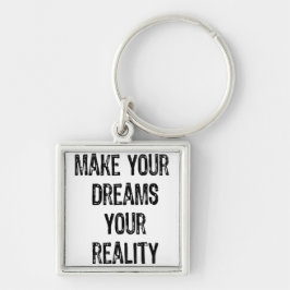 Text - Ihre Träume Wirklichkeit werden lassen - Zu Schlüsselanhänger