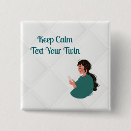 Text - Ihre Zwillinge Button