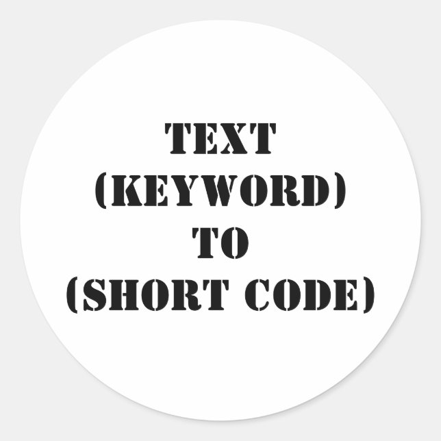TEXT (KEYWORD) BIS (KURZER CODE) RUNDER AUFKLEBER (Vorderseite)