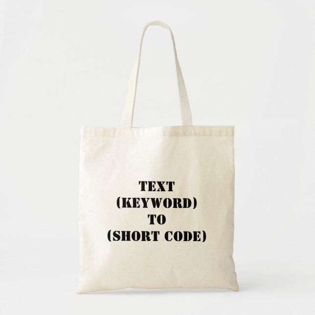 TEXT (KEYWORD) BIS (KURZER CODE) TRAGETASCHE (Vorne)
