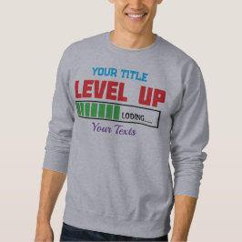 Text 'Level Up' mit grünem Ladefortschritt Sweatshirt