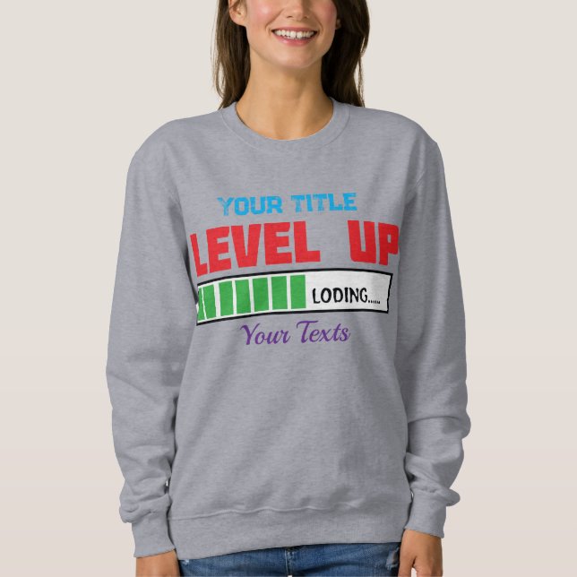 Text 'Level Up' mit grünem Ladefortschritt Sweatshirt (Vorderseite)