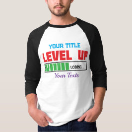 Text 'Level Up' mit grünem Ladefortschritt T-Shirt