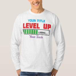 Text 'Level Up' mit grünem Ladefortschritt T-Shirt