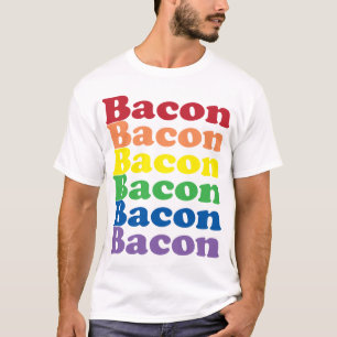 Text mit lustigen Bacon Regenbogenfarben T-Shirt