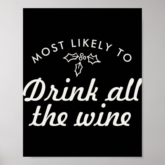 Text Most Likely To Xmas Fun Mistletoe T Shirt  Poster (Vorne)