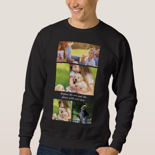 Text und Fotos durch eigene Sweatshirt (Vorderseite)