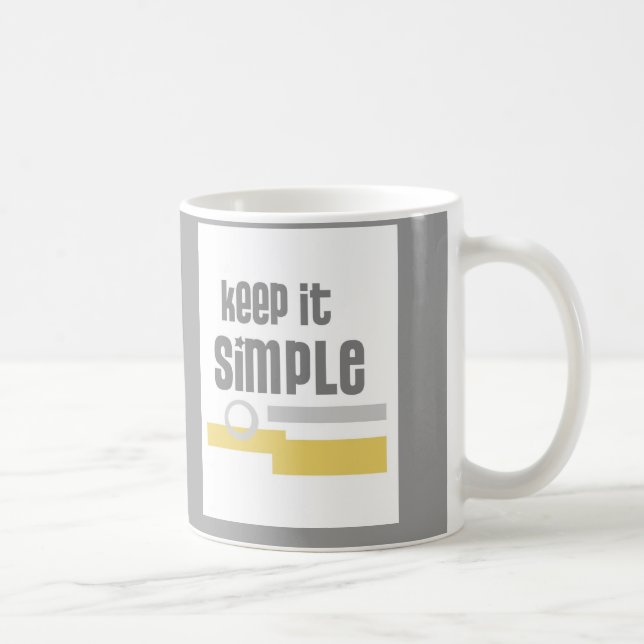 Textdesign der Tasse Behalte Einfach grau und weiß (Rechts)