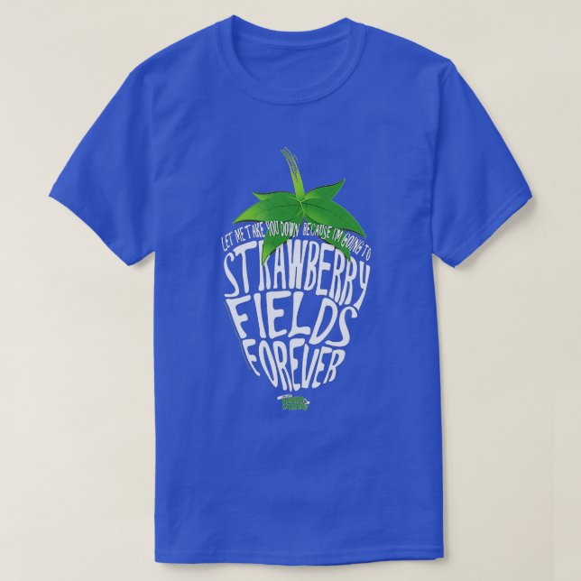 Texte von Lennon und McCartney Strawberry Fields T-Shirt (Design vorne)