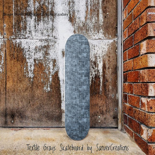 Textile Grays Skateboard