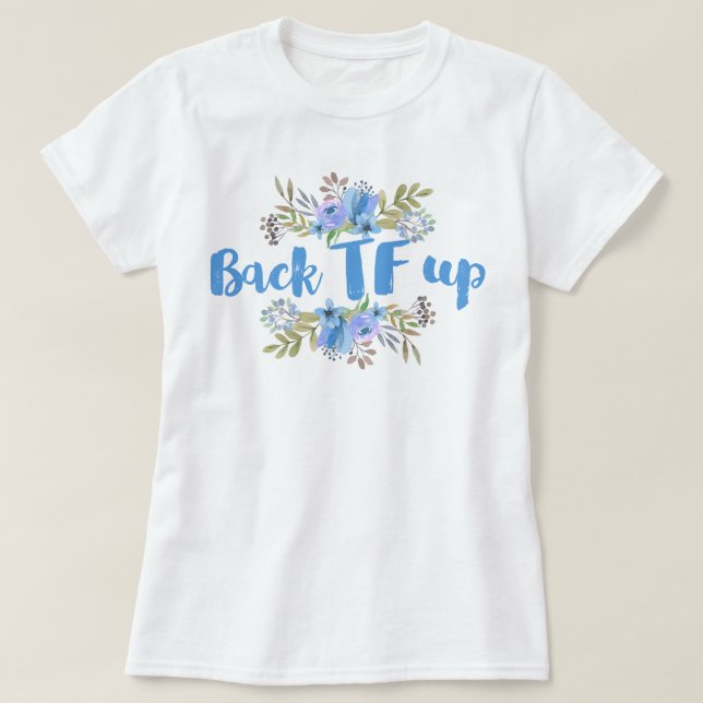 TF nach oben T-Shirt (Design vorne)