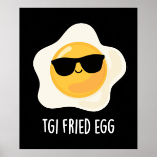 TGI Fried Egg Funny Food Pub Dark BG Poster