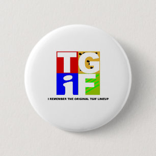 TGIF BUTTON