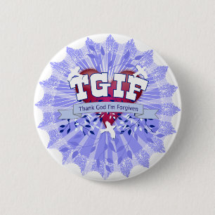 TGIF BUTTON