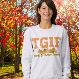TGIF Danke Güte Es ist Fall Long Sleeve T - Shirt
