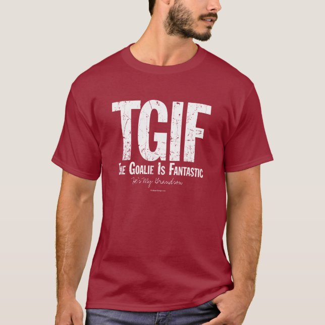 TGIF: Der Tormann ist fantastisch (Hockey) T-Shirt (Vorderseite)