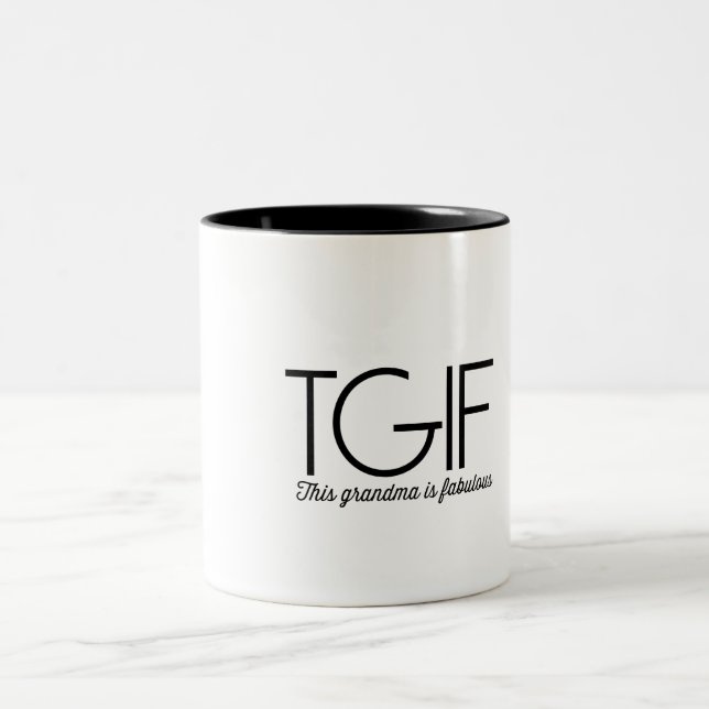 TGIF. Diese Großmutter ist fabelhaft! Zweifarbige Tasse (Mittel)