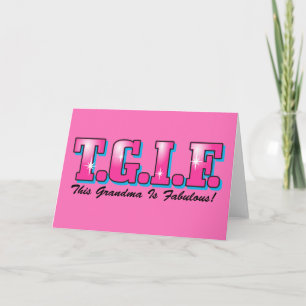 TGIF fabelhafte Großmutter Dankeskarte