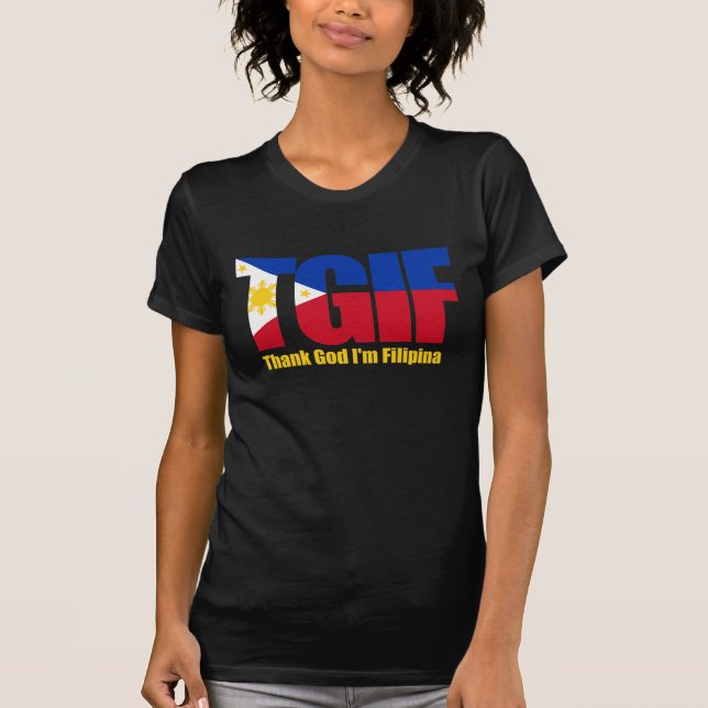TGIF Filipina mit philippinischer Flagge T-Shirt (Vorderseite)
