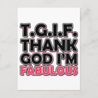 TGIF Gott sei Dank bin ich fabelhaft