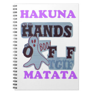 TGIF Hakuna Matata Finger weg von Boo Lustiges Ges Notizblock