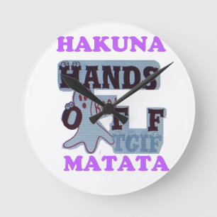 TGIF Hakuna Matata Hands Off Boo Funny Face Runde Wanduhr