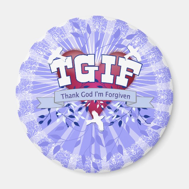 TGIF MAGNET (Vorne)