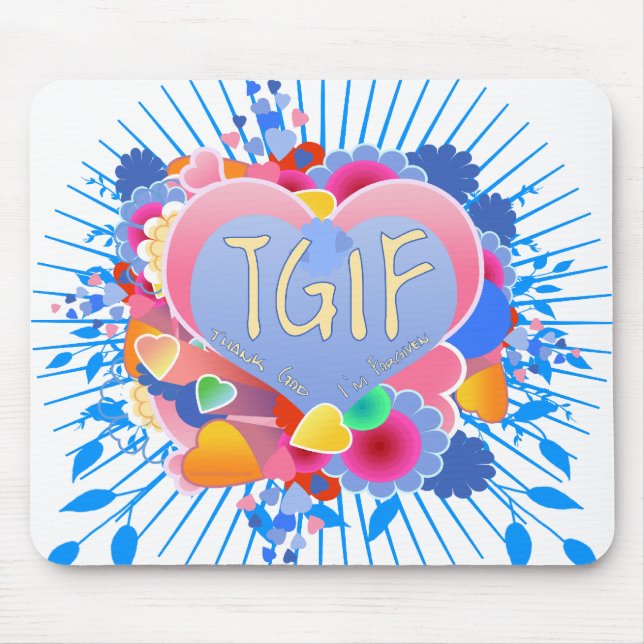 TGIF MOUSEPAD (Vorne)