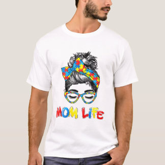 Th Autistic Autism Awareness Mom Life S Women Mom T-Shirt