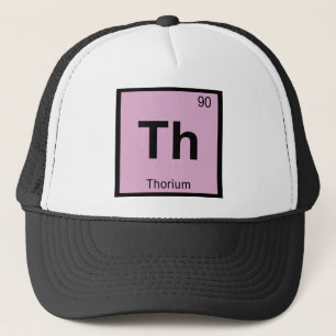 Th - Thorium Chemie Periodensystem Symbol Truckerkappe
