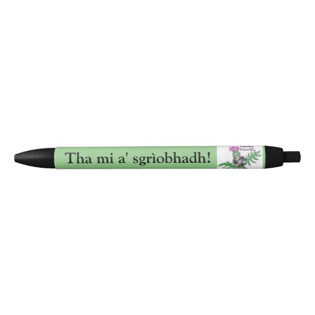 Tha MI a sgrìobhadh. Gälischer Schreibensstift Kugelschreiber (Vorderseite)