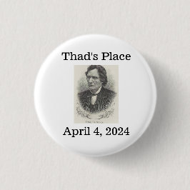 Thad's Place, 4. April 2024 Button
